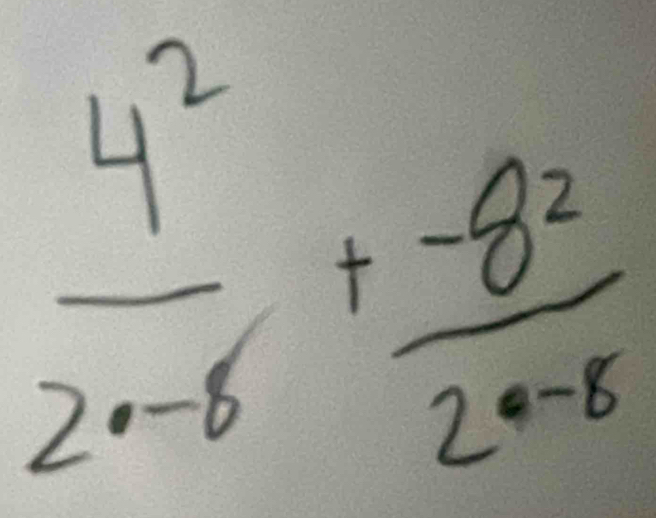 frac 4^2(2- (-8)^2)/2· 8 