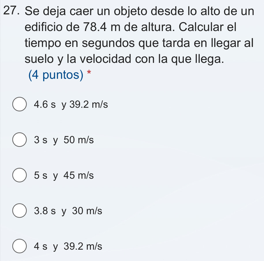 Resuelto:Se deja caer un objeto desde lo alto de un edificio de 78.4 m ...