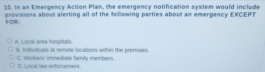 Solved: In an Emergency Action Plan, the emergency notification system ...