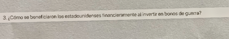 ¿Cómo se beneficiaron los estadounidenses financieramente al invertir en bonos de guerra?