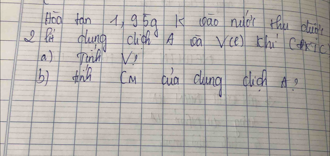 Hog tán g5g k (āo nuói ru dun 
2 R glung digh A (n (e) chi (okic 
a) finn N 
bì thn (m Qià clàng clic A?