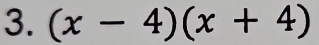 (x-4)(x+4)