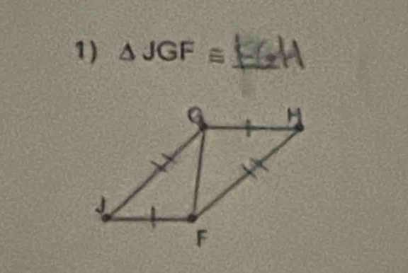 △ JGF≌ _ 
_