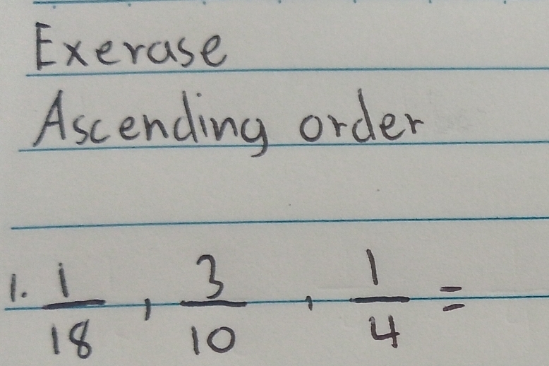 Exerase
Ascending order
1.