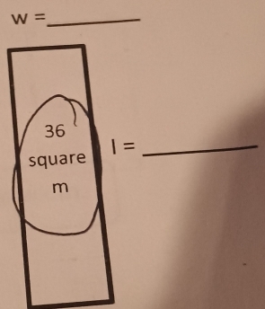 w=
36
_ I=
square
m