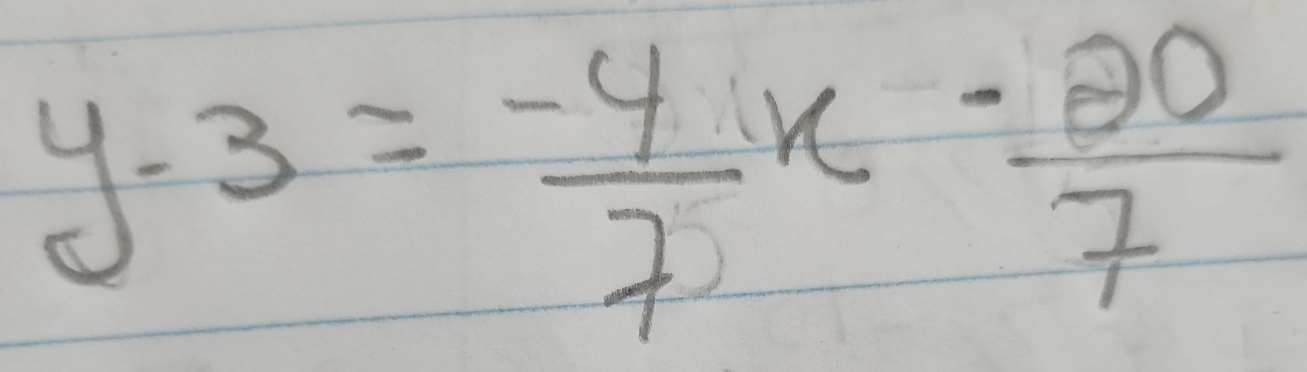 y-3= (-4)/7 x- 20/7 