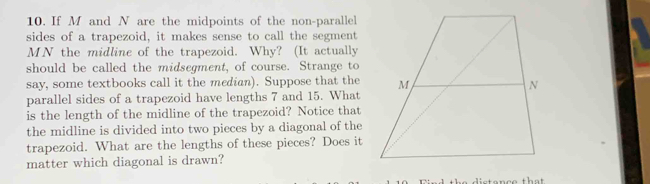 Solved: If M and N are the midpoints of the non-parallel sides of a ...