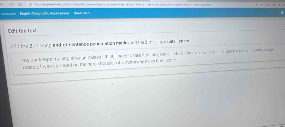 Solved: oneAdvanced English Diagnostic Assessment Question 10 Edit the ...