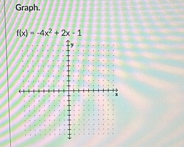 Graph.
f(x)=-4x^2+2x-1