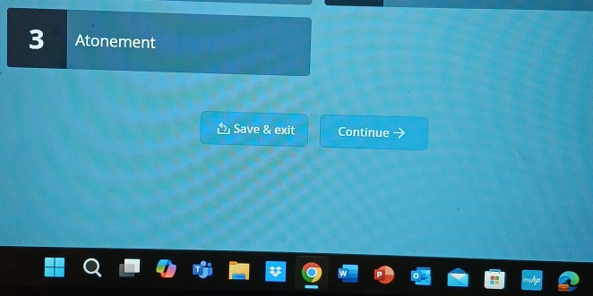 Atonement 
Save & exit Continue
