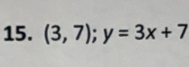 (3,7); y=3x+7