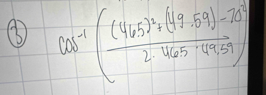 ③ cos^(-1)(frac (4y_45)^3+(444.59-225252.4625-4440