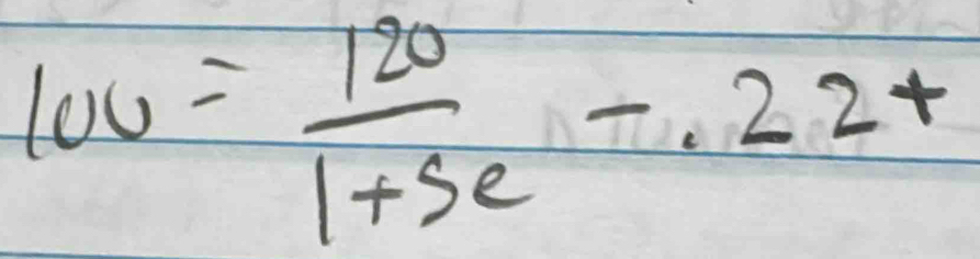 100= 120/1+Se -.22+