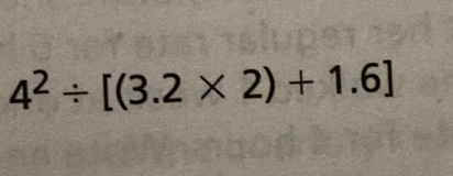 4^2/ [(3.2* 2)+1.6]