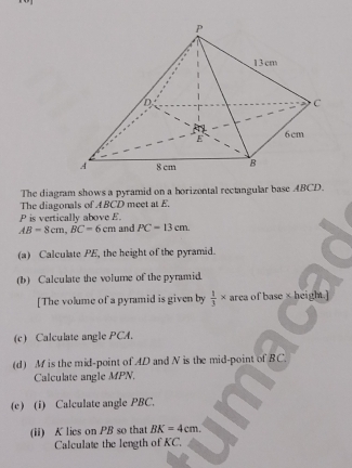Solved: The diagram shows a pyramid on a horizontal rectangular base ...