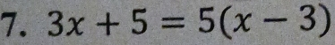 3x+5=5(x-3)