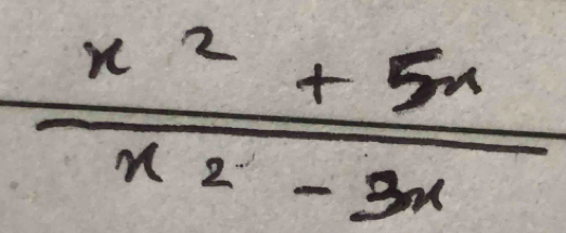  (x^2+5x)/x^2-3x 