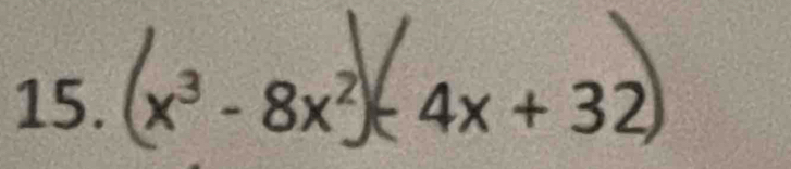 (x^3-8x^2)-4x+32)