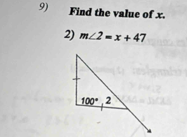 Find the value of x.
2) m∠ 2=x+47