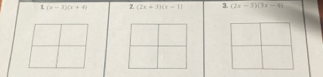 1 (x-3)(x+4) 2, (2x+3)(x-1) 3. (2x-3)(3x-4)