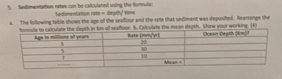 Solved: Sedimentation rates can be calculated using the formula ...