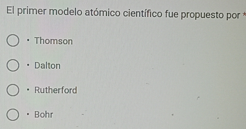 Resuelto:El primer modelo atómico científico fue propuesto por ...