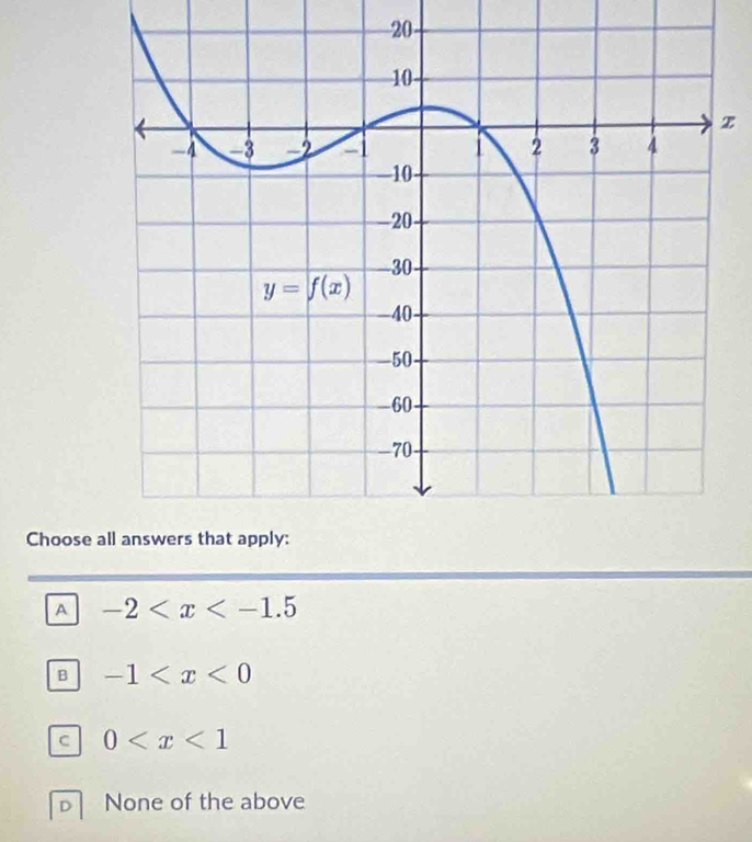 Choose
A -2
B -1
C 0
None of the above
