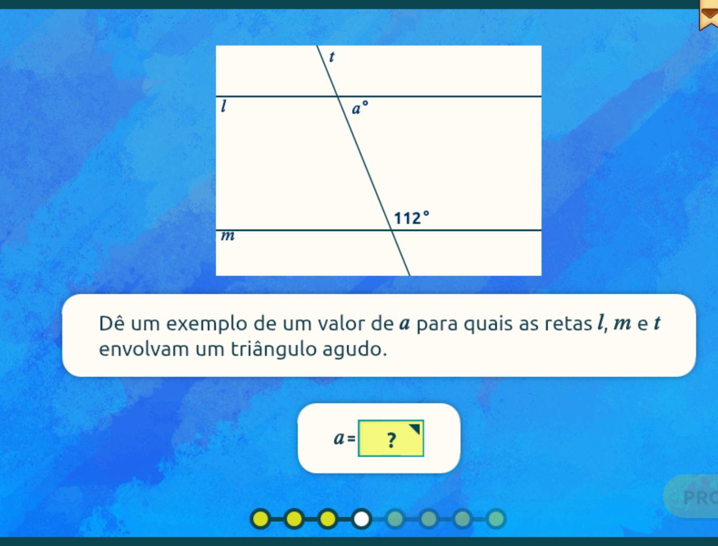 Dê um exemplo de um valor de ã para quais as retas 1, m e t
envolvam um triângulo agudo.
a= ?
PRC