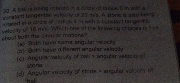 Solved: A ball is being rotated in a circle of radius 5 m with a ...