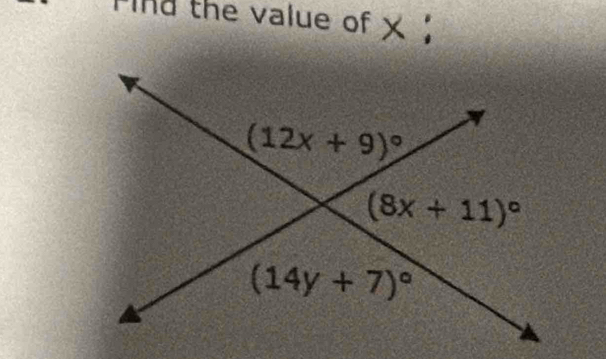 Find the value of × ;