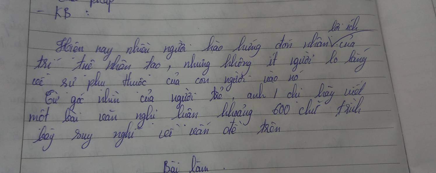 KB: 
flien way zuāi nguā háo luǐng don rāw n 
th tué hān too, nlaing filóng it rgui to laing 
(è 8ù plu Huó cuá cōn ngàǔ zào no 
Bu g wui chn uguèi jo aut / chi bay uih 
mot bāi cau ngli luān lilyiing too clu frll 
boy souy nghu cei ceàn dè jòn 
Bai lawn