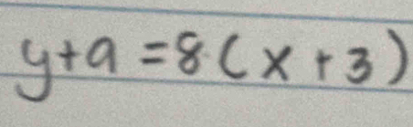 y+9=8(x+3)