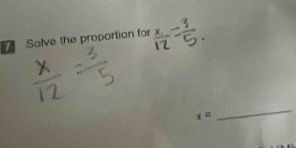 Salve the proportion for
x=
_