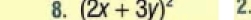 (2x+3y)^2 2