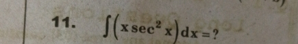 ∈t (xsec^2x)dx= ?