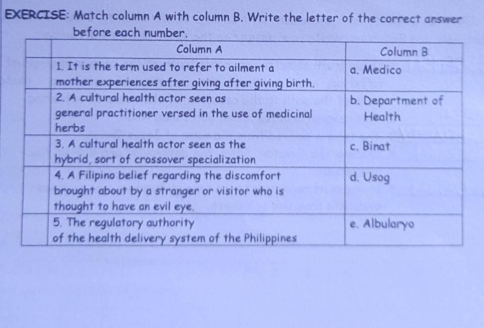 Match column A with column B. Write the letter of the correct answer