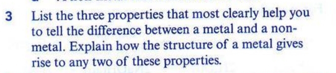 Solved: List the three properties that most clearly help you to tell ...