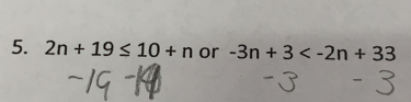 2n+19≤ 10+n or -3n+3