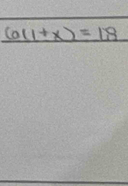 _ (a(1+x)=18