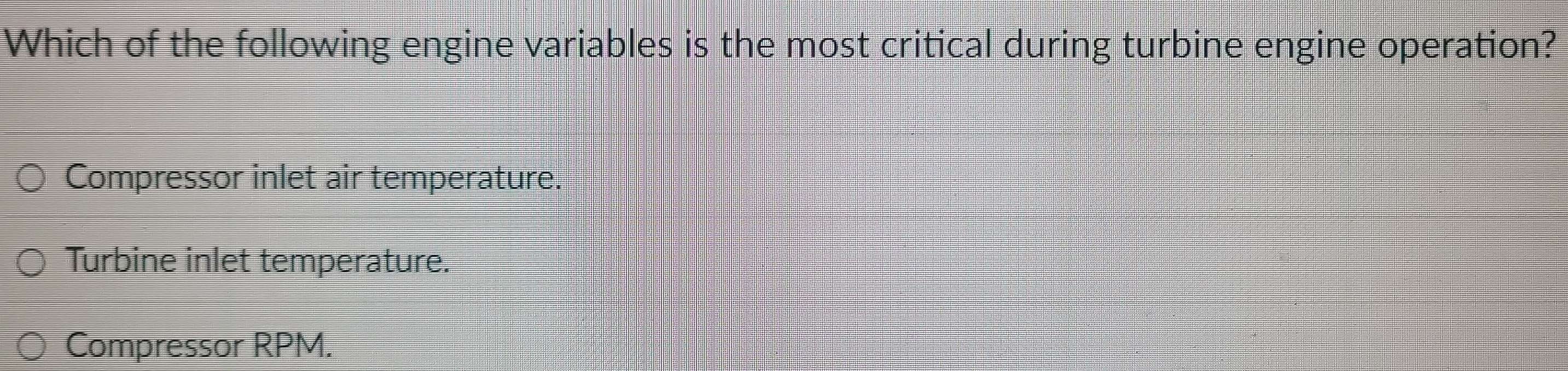 Solved: Which of the following engine variables is the most critical ...