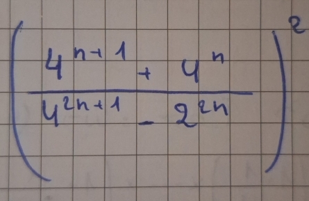 ( (4^(n-1)+4^n)/4^(n-1)-2^(2n) )^2