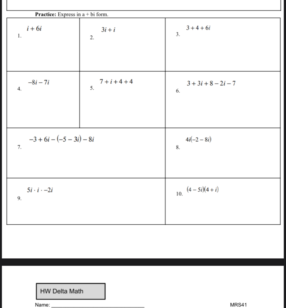 HW Delta Math
Name: _MRS41