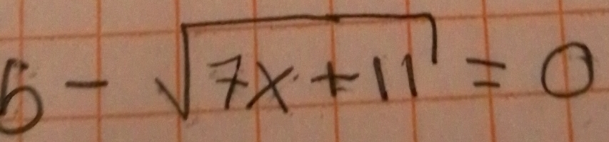 5-sqrt(7x+11)=0