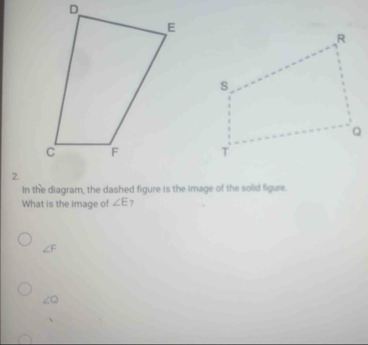 Solved: D 2. In the diagram, the dashed figure is the image of the ...