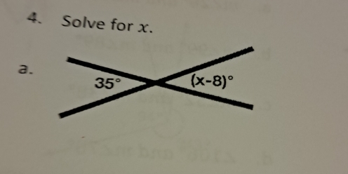 Solve for x.
a.