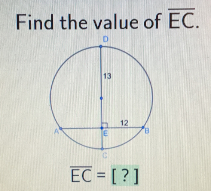 Find the value of EC.
overline EC=[?]