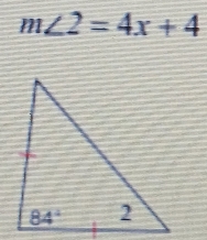 m∠ 2=4x+4