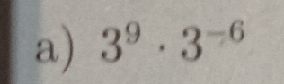 3^9· 3^(-6)