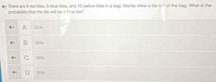 Solved: There are 8 red tiles, 6 blue tiles, and 10 yellow tiles in a ...