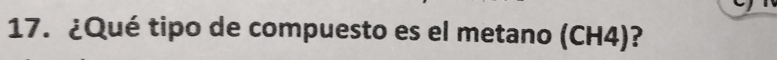 ¿Qué tipo de compuesto es el metano (CH4)?